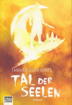 Jones, T. S.: Tal der Seelen