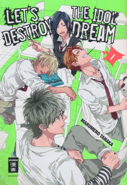 Let's destroy the Idol Dream (EMA, Tb.) Limited Edition Nr. 1