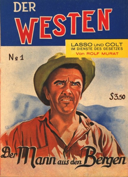 Western Stories (Mauerhardt, Österreich) Westen Nr. 1 Der Mann aus den Bergen