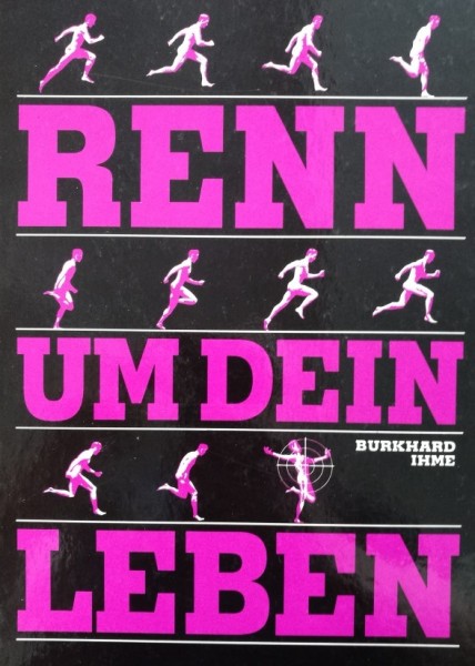 Renn um dein Leben (Buch Musik & Film, B.)