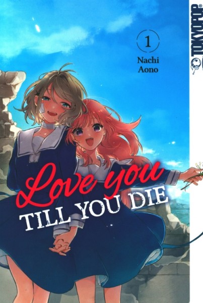 Love you till you die (Tokyopop, Tb.) Nr. 1+2 zus. (Z0-2)