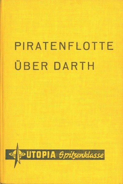 Leinster, Murray Leihbuch Piratenflotte über Darth (Widukind)