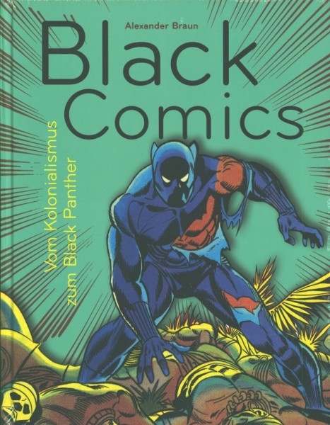Black Comics: Vom Kolonialismus zum Black Panther