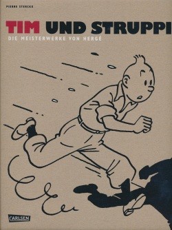 Tim und Struppi (Carlsen, B.) Die Meisterwerke von Hergé