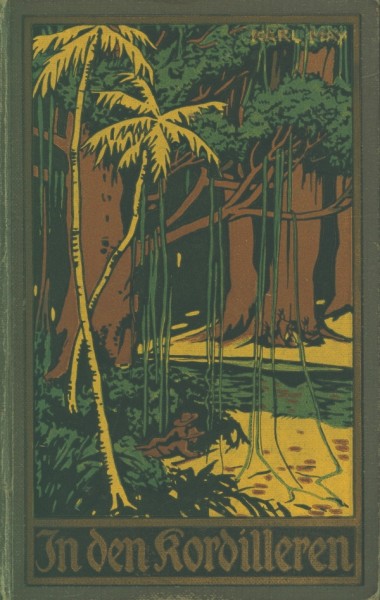 Karl May's gesammelte Werke (Radebeul 1915-1945) Nr.13 In den Cordilleren (55.-102. Tsd.) Pappband