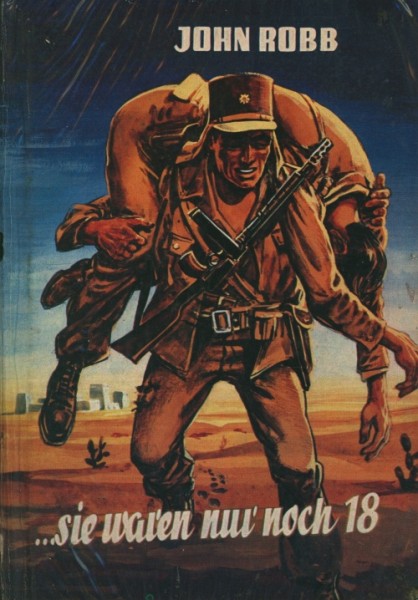 Robb, John Leihbuch ...sie waren nur noch 18 (Bewin)