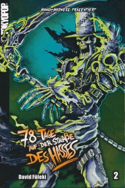 Manga Madness: 78 Tage auf der Straße des Hasses 2