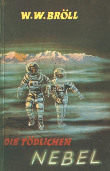 Bröll, W.W. Leihbuch Tödlichen Nebel (Hönne)