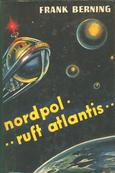 Berning, Frank LB Nordpol ruft Atlantis (Bewin) Leihbuch