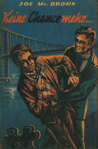 McBrown, Joe Leihbuch Keine Chance mehr (Feldmann)