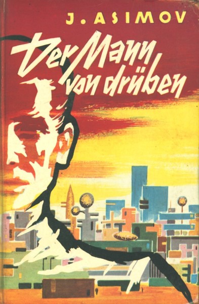 Asimov, Isaak Leihbuch Mann von drüben (Awa)