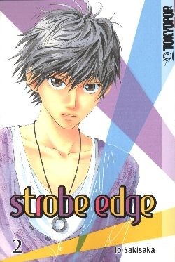 Strobe Edge (Tokyopop, Tb.) Nr. 2,5,7,9,10