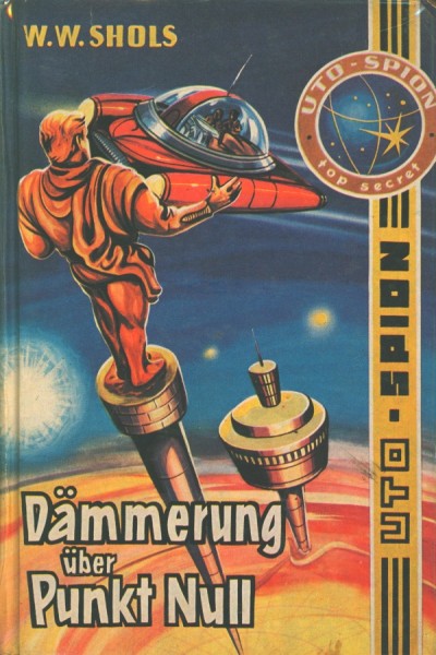 Uto-Spion Leihbuch Dämmerung über Punkt Null (Bewin)