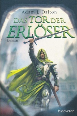 Dalton, A. J.: Das Tor der Erlöser