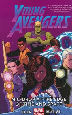 Young Avengers (2013) Vol.3 Mic-Drop at the Edge of Time and Space SC