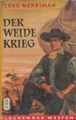 Lockender Westen Leihbuch Weidekrieg (Awa) Merriman, Chad