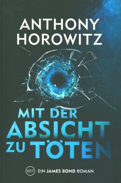 James Bond 42 - Mit der Absicht zu töten