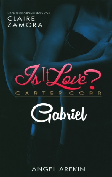 Is it Love? Carter Corp. Gabriel