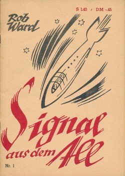 Rob Ward (MZ, Österreich) Nachdruck "Signal aus dem All"
