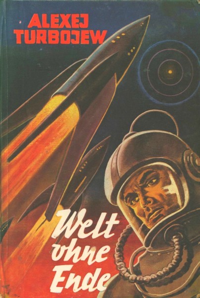 Turbojew, Alexej Leihbuch Welt ohne Ende (Iltis)