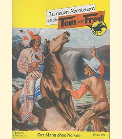 Tom und Fred (Romanheftreprints, Kollektiv) Nr. 76-85