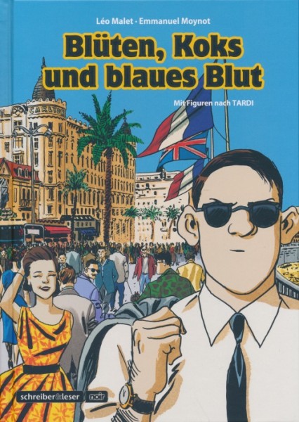 Nestor Burma (Schreiber & Leser, B.) 1. Auflage Blüten, Koks und blaues Blut