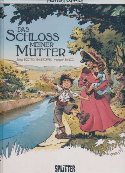 Marcel Pagnol - Das Schloss meiner Mutter