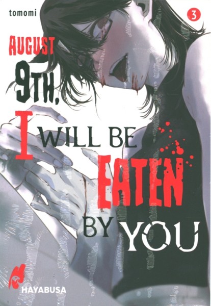 August 9th, I will be eaten by you 03