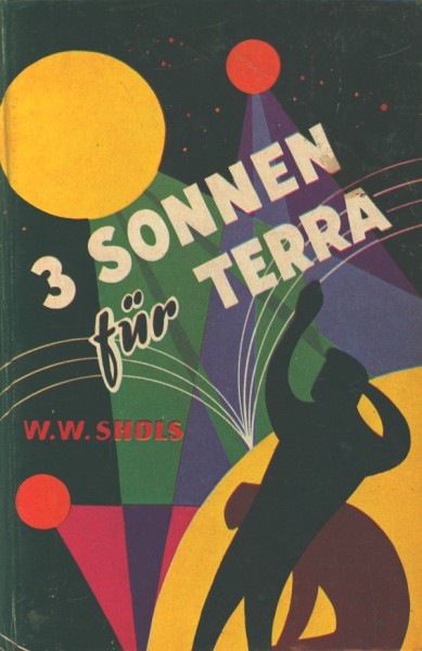 Shols, W.W. Leihbuch 3 Sonnen für Terra (Bewin)