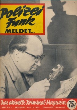 Polizei-Funk meldet... (Semrau) Nr. 1-10