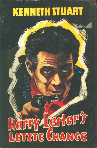 Stuart, Kenneth Leihbuch Harry Lester's letzte Chance (Bewin)