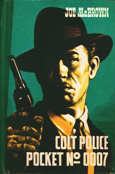 McBrown, Joe Leihbuch Colt Police Pocket No 0007 (Feldmann)