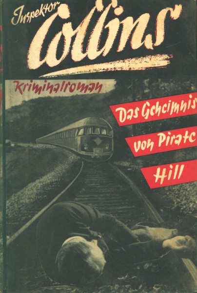 Inspektor Collins Leihbuch Geheimnis von Pirate Hill (Liebel)