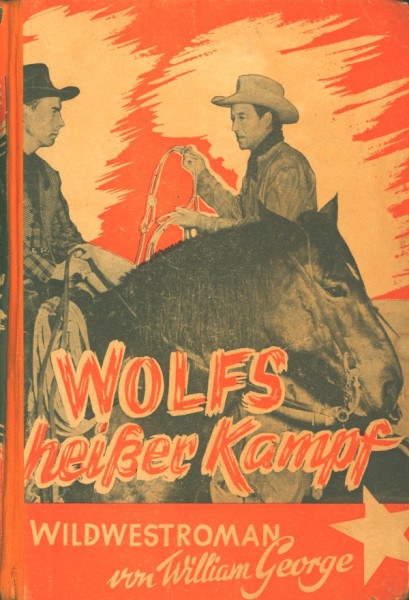 George, William LB Wolfs heißer Kampf (Regina) Leihbuch