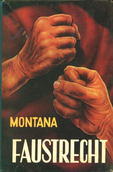 Montana Leihbuch Faustrecht (Leihbuch)