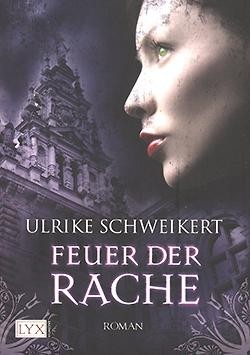 Schweikert, U.: Feuer der Rache