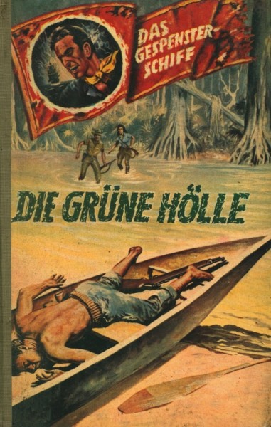 Gespensterschiff Leihbuch Grüne Hölle (Bethke)