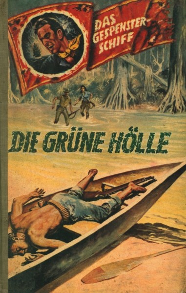 Gespensterschiff Leihbuch Grüne Hölle (Bethke)