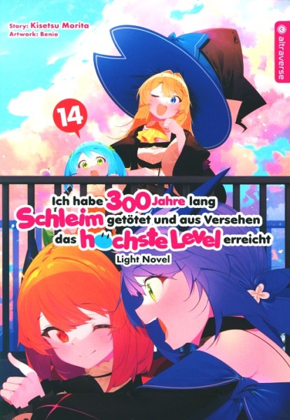 Ich habe 300 Jahre lang Schleim getötet... - Light Novel 14