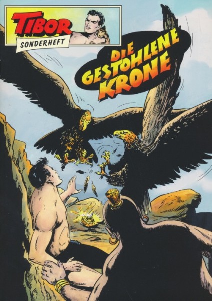 Tibor Sonderheft 5 - Die gestohlene Krone