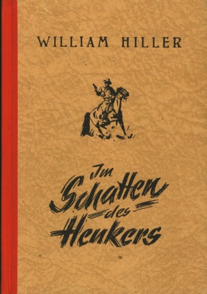 Hiller, William Leihbuch Im Schatten des Henkers (Liebel)