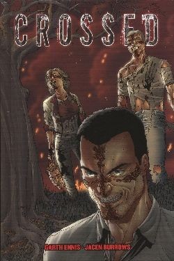 Crossed (Panini, B.) Nr. 1-15 Hardcover