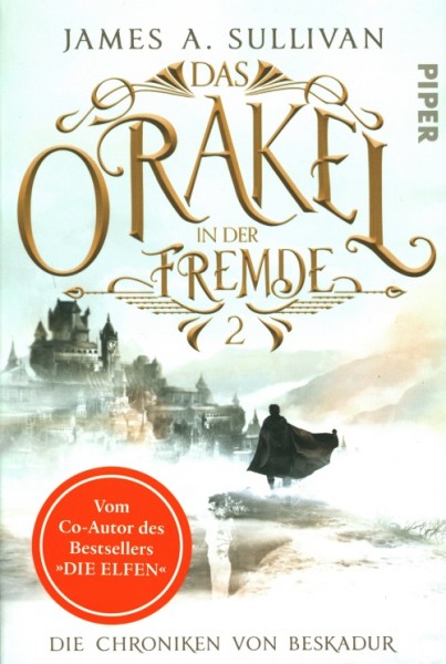 Sullivan, J.A.: Chroniken von Beskadur 2: Das Orakel in der Fremde