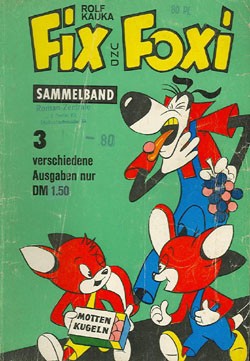Fix und Foxi Sammelband ohne Nummer N: "FF und Lupo/Mottenkugeln"