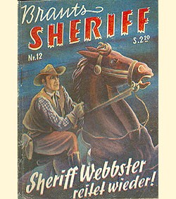 Brants Sheriff (Bergheimat, Österreich) Nr. 1-8, 12-16