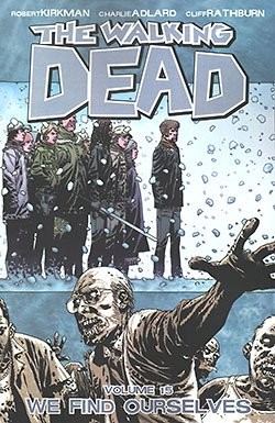 US: Walking Dead Vol.15: We Find Ourselves