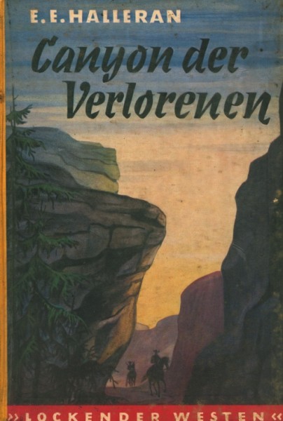 Lockender Westen Leihbuch Canyon der Verlorenen (Awa) Halleran, Eugene