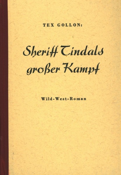 Gollon, Tex Leihbuch Sheriff Tindals großer Kampf (Brehm)