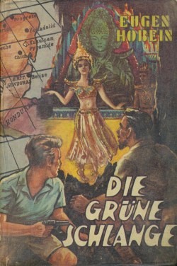 Hobein, Eugen Leihbuch Grüne Schlange (Bewin)