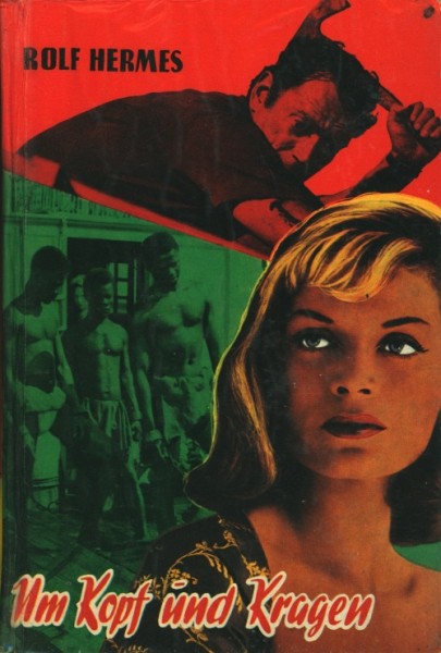 Hermes, Rolf Leihbuch Um Kopf und Kragen (Borgsmüller)